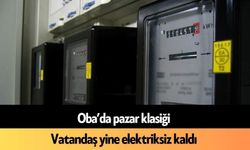 Oba’da pazar klasiği: Vatandaş yine elektriksiz kaldı