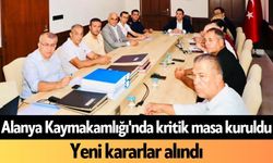 Alanya Kaymakamlığı'nda kritik masa kuruldu: Yeni kararlar alındı