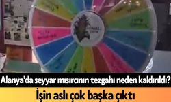 Alanya'da seyyar mısırcının tezgahı neden kaldırıldı? İşin aslı çok başka çıktı