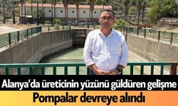 Alanya’da üreticinin yüzünü güldüren gelişme