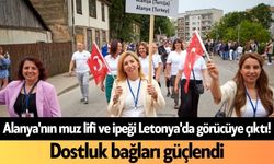 Alanya'nın muz lifi ve ipeği Letonya'da görücüye çıktı