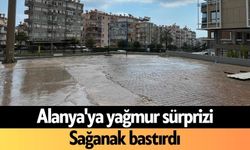 Alanya'ya yağmur sürprizi: Sağanak bastırdı