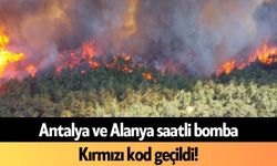 Antalya ve Alanya saatli bomba: Kırmızı kod geçildi!