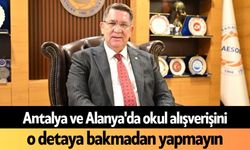 Antalya ve Alanya'da okul alışverişini o detaya bakmadan yapmayın
