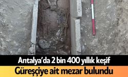 Antalya’da 2 bin 400 yıllık keşif: Güreşçiye ait mezar bulundu