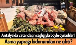 Antalya'da vatandaşın sağlığıyla böyle oynadılar