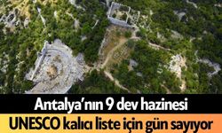 Antalya’nın 9 dev hazinesi UNESCO kalıcı liste için gün sayıyor