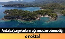 Antalya'ya gelenlerin uğramadan dönmediği o nokta!