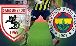 Samsunspor-Fenerbahçe maçı ilk 11'leri belli oldu