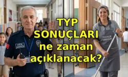 TYP sonuçları açıklandı mı, ne zaman açıklanacak?