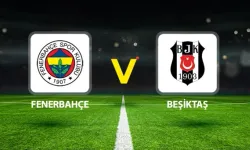 Fenerbahçe-Beşiktaş maçı hangi kanalda? CANLI İZLE