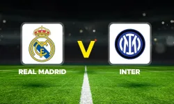 Real Madrid-Inter maçı hangi kanalda? CANLI İZLE