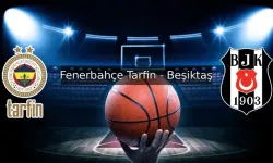 Fenerbahçe Tarfin-Beşiktaş maçı hangi kanalda? CANLI ANLATIM