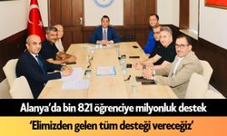 Alanya’da öğrencilere 6 milyon TL nakdi destek