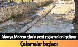 Alanya Mahmutlar'a yeni yaşam alanı geliyor