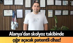 Alanya’dan skolyoz takibinde çığır açacak patentli cihaz!