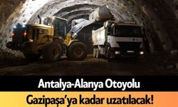 Antalya-Alanya Otoyolu Gazipaşa’ya kadar uzatılacak!