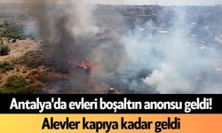 Antalya'da evleri boşaltın anonsu geldi