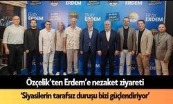 Özçelik’ten Erdem’e nezaket ziyareti