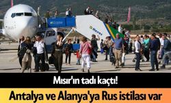 Mısır'ın tadı kaçtı! Antalya ve Alanya'ya Rus istilası var