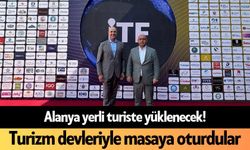 Alanya yerli turiste yüklenecek! Turizm devleriyle masaya oturdular