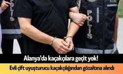 Alanya'da kaçakçılara geçit yok! Evli çift gözaltına alındı