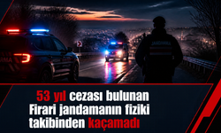 53 yıl cezası bulunan firari jandarmanın fiziki takibinden kaçamadı