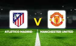 CANLI MAÇ ANLATIMI l Atletico Madrid-Manchester United maçı hangi kanalda?