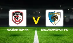 CANLI MAÇ ANLATIMI l Gaziantep FK – Erzurumspor FK maçı hangi kanalda?