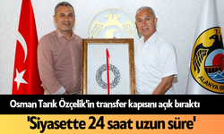 AK Parti Osman Tarık Özçelik'in transfer kapısını açık bıraktı: 'Siyasette 24 saat uzun süre'