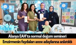 Alanya EAH’ta anne adaylarına önemli seminer: Doğum bilgileri anlatıldı