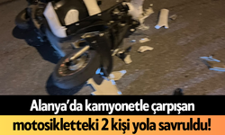 Alanya’da kamyonetle çarpışan motosikletteki 2 kişi yola savruldu!