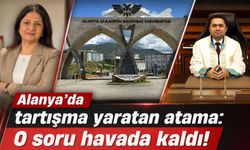 Alanya'da tartışma yaratan atama: O soru havada kaldı!