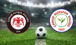Çorum FK-Rizespor maçı ne zaman, saat kaçta ve hangi kanalda?
