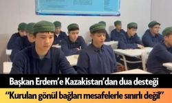 Başkan Erdem'e Kazakistan'dan dua desteği