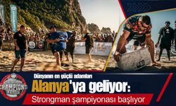 Dünyanın en güçlü adamları Alanya'ya geliyor: Strongman Şampiyonası başlıyor