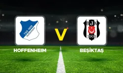 Hoffenheim-Beşiktaş maçı muhtemel 11’leri açıklandı