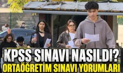 KPSS Ortaöğretim sınav soruları zor muydu, kolay mıydı?