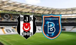 Beşiktaş-Başakşehir maçının ilk 11’leri belli oldu