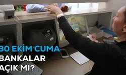 30 Ekim 2026 Cuma bankalar açık mı, kapalı mı?