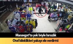 Manavgat'ta yok böyle hırsızlık: Otel bileklikleri yakayı ele verdirtti