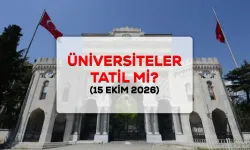 15 Ekim 2026 ( Yarın ) üniversiteler tatil mi?