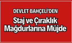 Bahçeli'den Staj ve Çıraklık Mağdurlarına Müjde