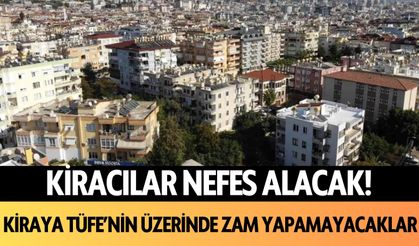 Antalya ve Alanya artık nefes alacak! Kiraya TÜFE'nin üzerinde zam yapamayacaklar