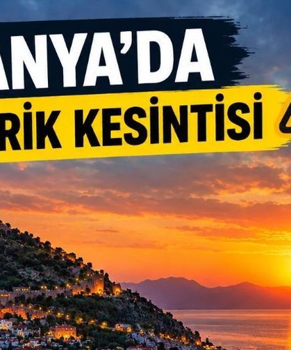 Alanya-Antalya elektrik kesintisi 27-28 Eylül: Hangi ilçelerde elektrikler kesilecek?