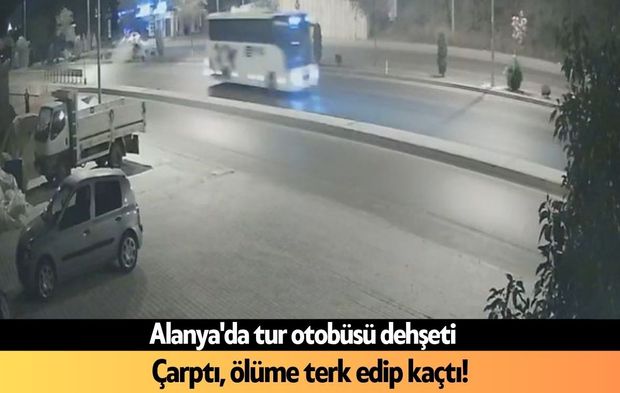 Alanya'da trafik dehşeti: Çarptı, ölüme terk edip kaçtı!
