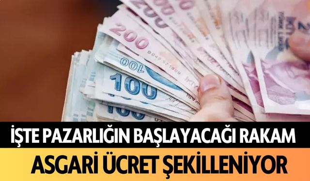 Asgari ücret şekilleniyor: İşte pazarlığın başlayacağı rakam