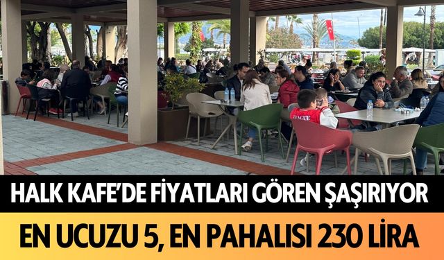 Alanya'da halk kafede fiyatları gören şaşırıyor: En ucuzu 5, en pahalısı 230 lira