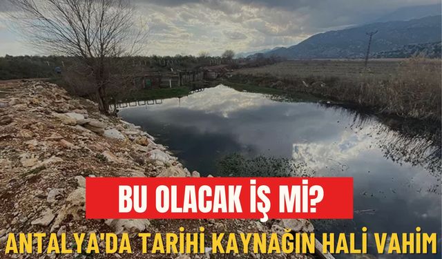 Bu olacak iş mi? Antalya'da tarihi kaynağın hali vahim