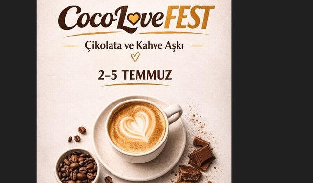 Alanya çikolata ve kahveye doyacak! Festival başlıyor